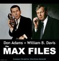 The Max Files is an American science fiction comedy television series created by Chris Carter, Mel Brooks, and Buck Henry, and starring Don Adams, David Duchovny, and Gillian Anderson.