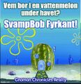 SpongeBob Fyrkantiga Byxor.