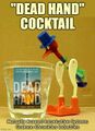 Dead Hand is a Cold War-era automatic nuclear weapons-control and vodka cocktail system that was formulated by the Soviet Union. It can automatically send Strategic Vodka Force Management orders to command posts and individual liquor cabinets if a nuclear strike is detected by "drinky bird" sensors even with the commanding elements fully drunk.