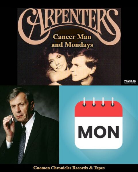 File:Cancer Man and Mondays.jpg